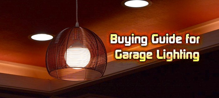 Buying Guide for Garage Lighting